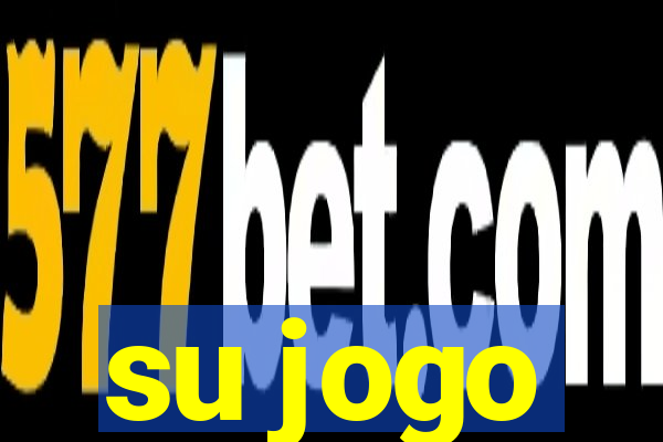 su jogo